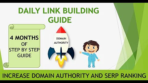 120 Days Of Daily Link Building Guide | SEO For Beginners| SEO Tutorial
