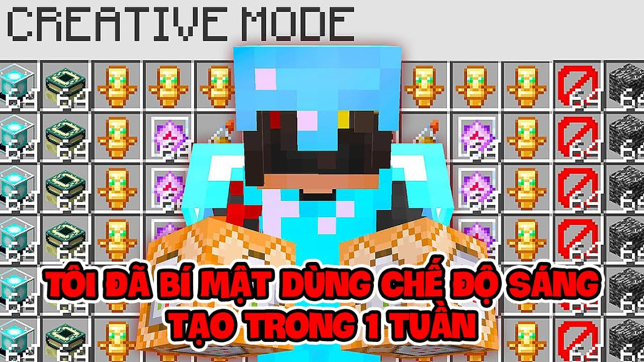 Tôi Bí Mật Dùng Chế Độ Sáng Tạo Trong 1 Tuần !