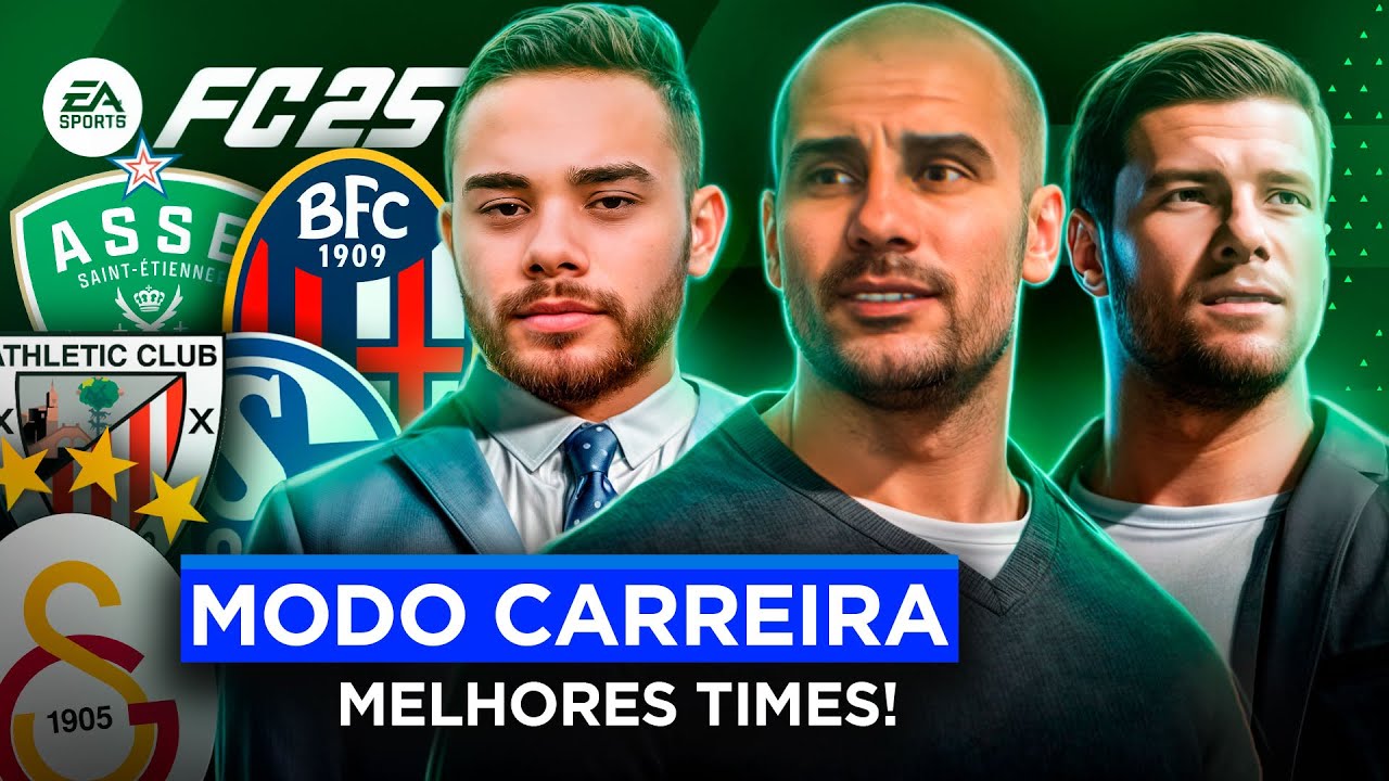 EA FC 25: OS MELHORES TIMES PRO MODO CARREIRA!! - YouTube