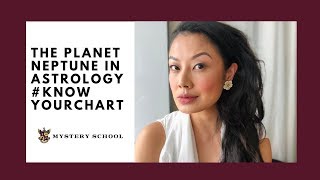 The Planet Neptune in Astrology  | VNS Mystery School | Nissa Liu S | Episode 26