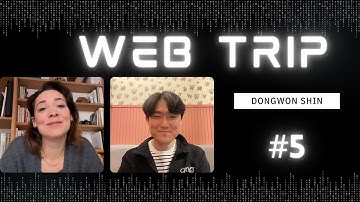 WEB TRIP #5 - Bridging Web2 and Web3 | Dongwon Shin