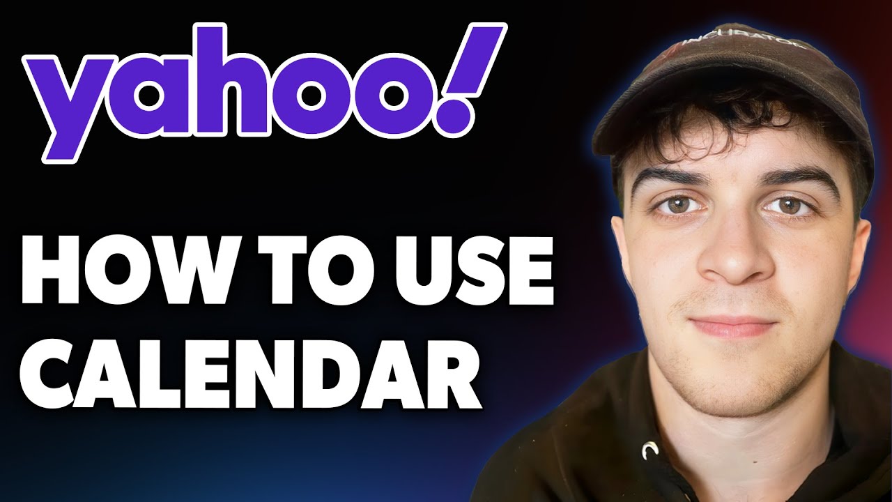 How to Use Yahoo Calendar [2025 Full Guide]