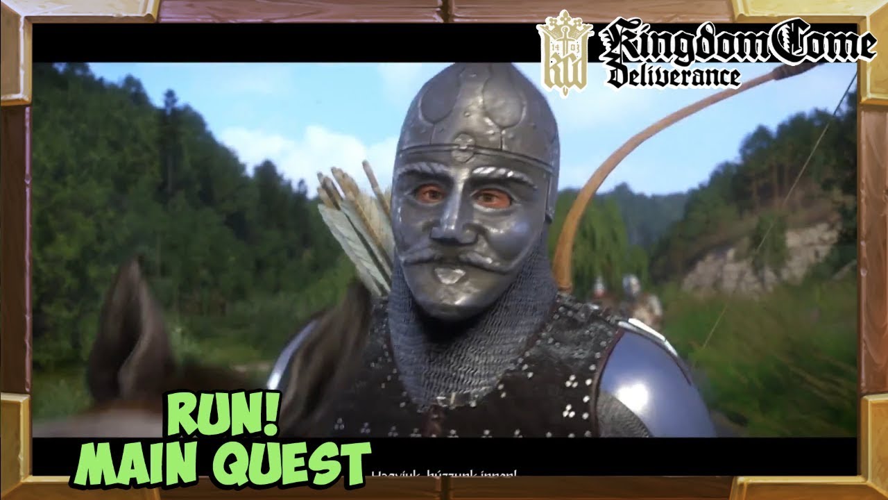 Kingdom Come Deliverance Run! Quest Walkthrough - YouTube