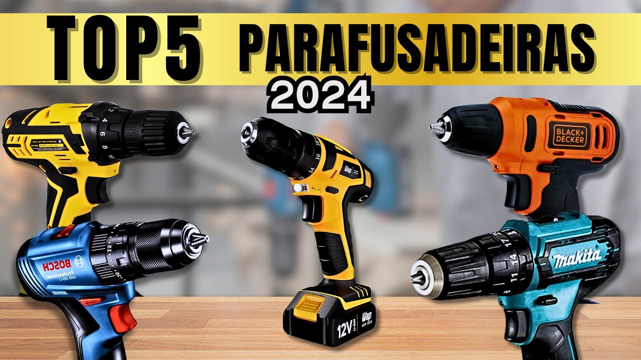 Parafusadeira e Furadeira Em 2024 I As 5 MELHORES Furadeira e ...