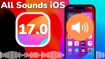 All iOS 17 Sounds