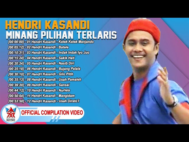 Minang Pilihan Terlaris - Hendri Kasandi [Official Compilation Video HD] class=