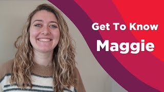 Get To Know - Maggie Our Mortgage Operations Manager