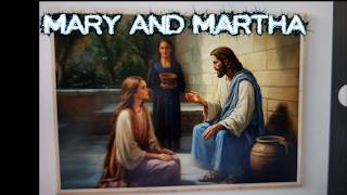 Mary and Martha