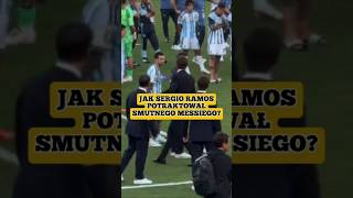 Jak Sergio Ramos potraktował smutnego Messiego? #piłkanożna #football #worldcup #polska