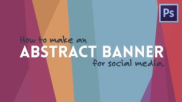 Abstract Banner Design | Photoshop Tutorial