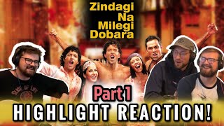 REACTION HIGHLIGHTS! | Zindagi Na Milegi Dobara | Part 1 | The Slice of Life Podcast