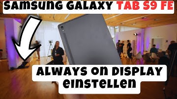 Samsung Galaxy Tab S9 FE Always on Display einstellen