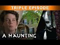 New Home Reveals A Satanic, Violent Past | TRIPLE EPISODE! | A Haunting