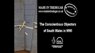 The Conscientious Objectors of South Wales in WWI