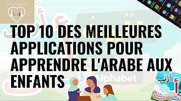 Quelle est la meilleure application pour apprendre l'arabe ?