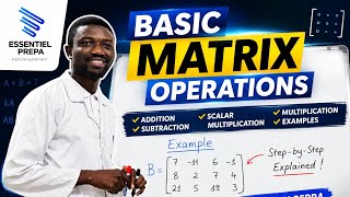 Basic Matrix Operations | Learn Matrices from Scratch