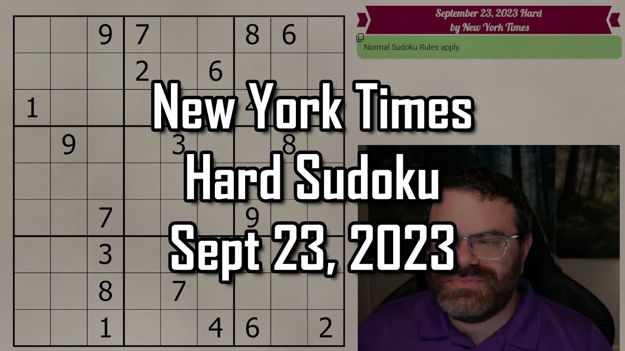 NYT Hard Sudoku Walkthrough Sept 23 2023 YouTube nyt-hard-sudoku-walkthrough-sept-23-2023-youtube