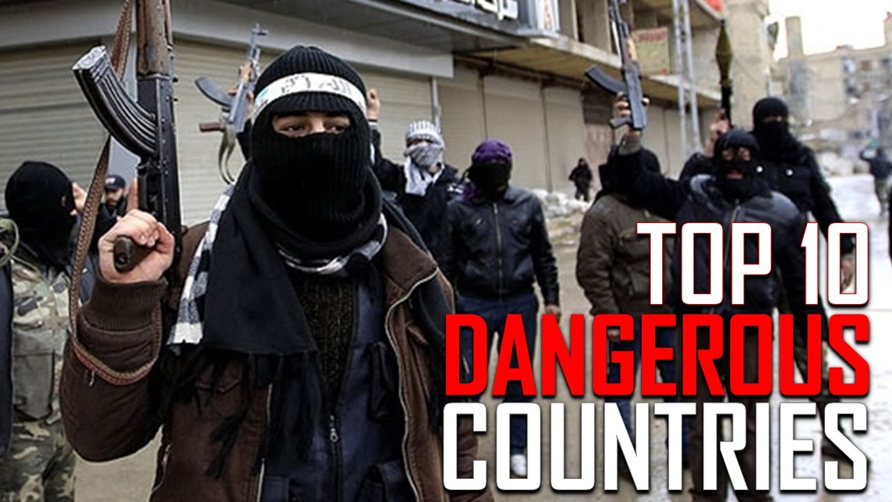 Top 10 Most Dangerous Places On Earth YouTube