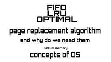 FIFO,LRU AND OPTIMAL PAGE REPLACEMENT ALGORITHMS | OPERATING SYSTEMS