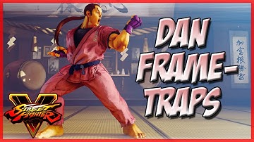 SFV: Dan Tips - Frame Traps