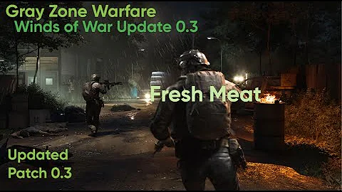 Gray Zone Warfare 0.3 Update - Banshee - Fresh Meat Task (Mithras)