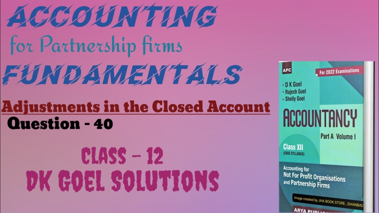 Partnership firmsfundamentals Question40 Past Adjustments Class