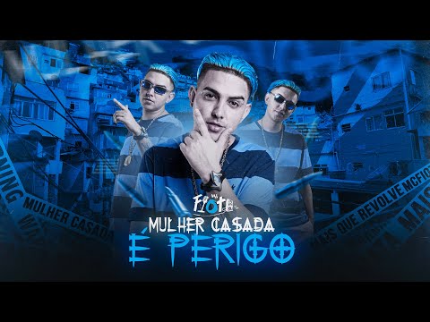 Смотреть клип Mc Fioti - Mulher Casada É Perigo