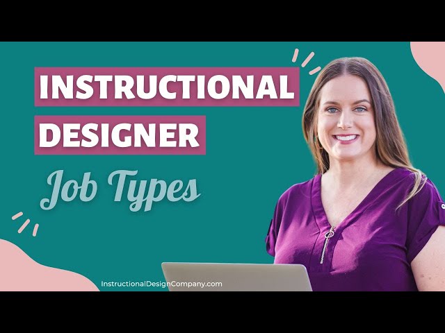 3 Instructional Designer Jobs You Can