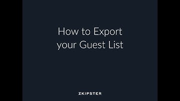 Guest List Management and Event Check In: How To Export a Guest List | zkipster Tutorial