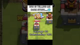 Language 0% and understanding 1000% #clashroyale #memes #funny