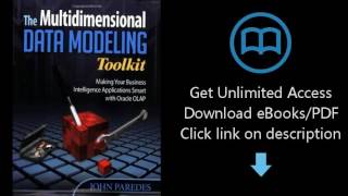 Download The Multidimensional Data Modeling Toolkit: Making Your Business Intelligence Appli [P.D.F]