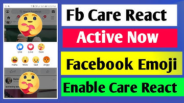 How to Enable Facebook Care React | Facebook Care Reactio Active Now| fb Care Emoji Open | facebook