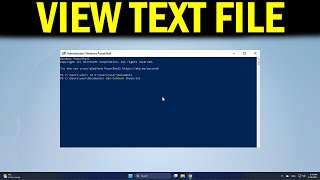 How To View Text File in Command Prompt and PowerShell in Windows 11/10 How To View Text File in Command Prompt and PowerShell in Windows 11/10