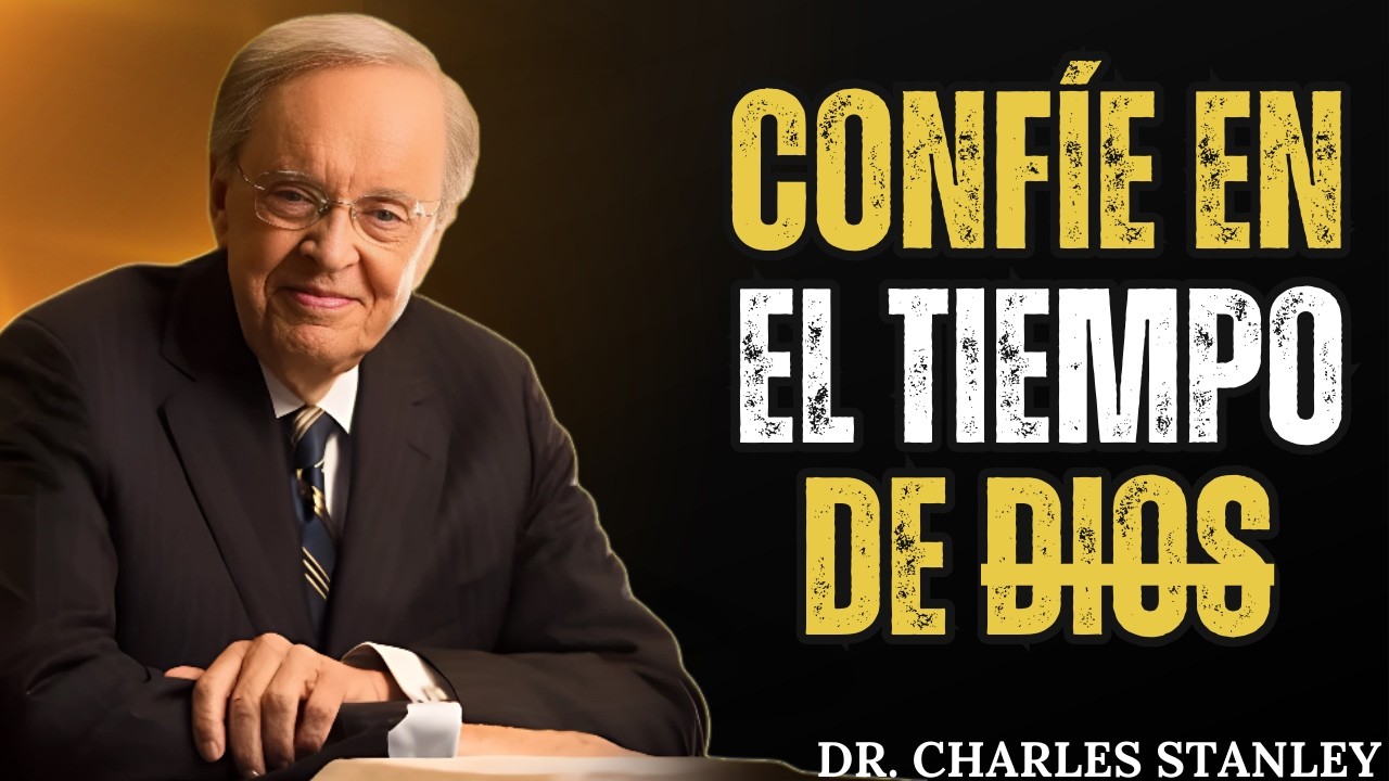 Si Estás Cansado de Esperar, Escucha Esto HOY | Charles Stanley