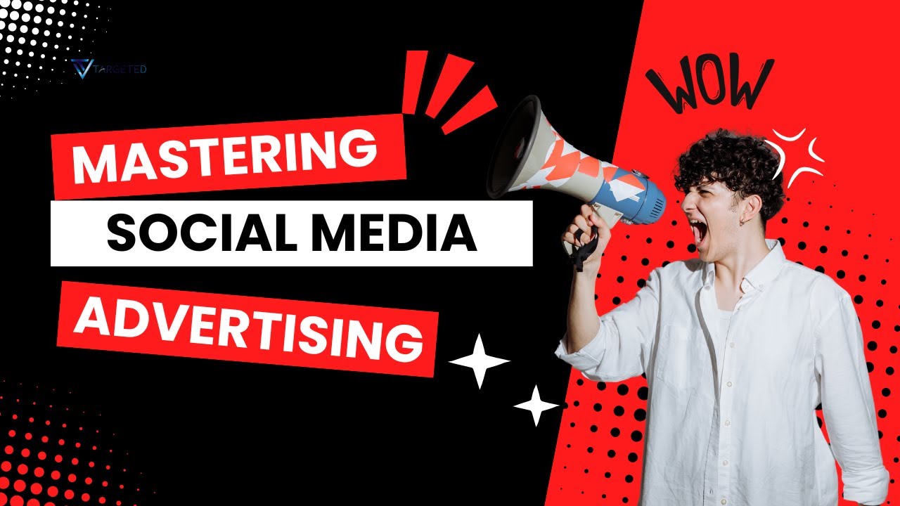 Mastering Social Media (Targeted Visitors) Advertising: A Step-by-Step Guide