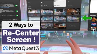 How To Re-Center Meta Quest 3 Screen Position! [Reset]