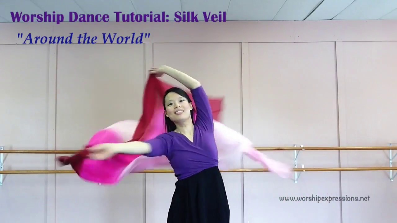 Worship Dance Tutorial Silk Veil (How to "Around the World") YouTube