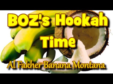 BOZ's Hookah Time: Al Fakher Banana Montana review