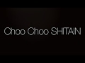 JINTAKA(赤西仁&山田孝之)/Choo Choo SHITAIN