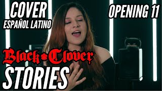 Video thumbnail of "Black Clover - Opening 11『Stories』by Snow Man | COVER ESPAÑOL LATINO by Danie Green & Caleb Geller"