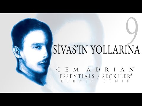 Cem Adrian - Sivas'ın Yollarına (Official Audio)