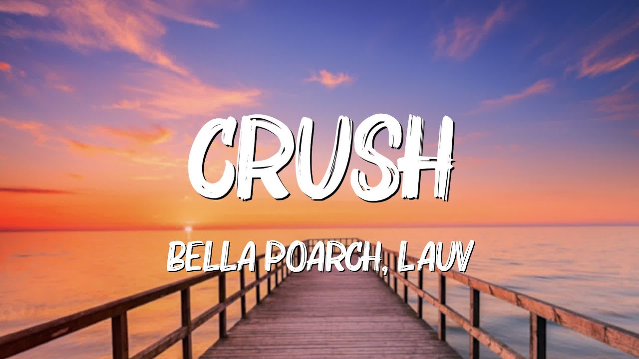 Bella Poarch, Lauv Crush (Lyrics/Mix) YouTube