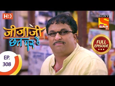 Jijaji Chhat Per Hai - Ep 308 - Full Episode - 11th March, 2019