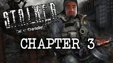 NOOB playing - STALKER Call of Chernobyl - Part 3 - ENGLISH