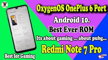 OnePlus 6 Port OxygenOS Stable Android 10 for Redmi Note 7 Pro | Best for PUBG Best Battery Backup |