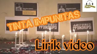 BUNGA HITAM - TINTA IMPUNITAS (LIRIK VIDEO) CENCORED