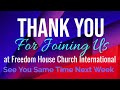 Freedom House Church International 10am Sunday Service With Prophet Addison Adamu Freedom House Church International 10am Sunday Service With Prophet Addison Adamu