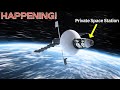 Happening! Private Space Station Being Assembled for Launch