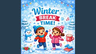 Winter Break Time