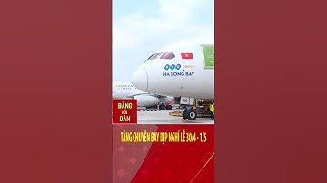 Tăng chuyến bay dịp nghỉ lễ 30/4 - 1/5 | Đảng với Dân #shorts